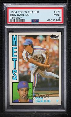 1984 Topps Traded - [Base] - Tiffany #27T - Ron Darling [PSA 9 MINT]