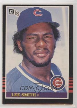 1985 Donruss - [Base] #311 - Lee Smith