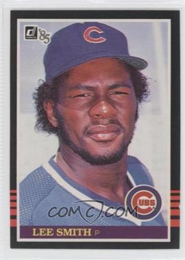 1985 Donruss - [Base] #311 - Lee Smith