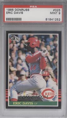 1985 Donruss - [Base] #325 - Eric Davis [PSA 9 MINT]