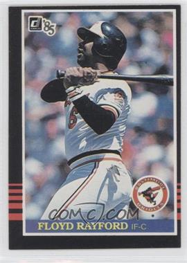 1985 Donruss - [Base] #576 - Floyd Rayford