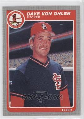 1985 Fleer - [Base] #243 - Dave Von Ohlen