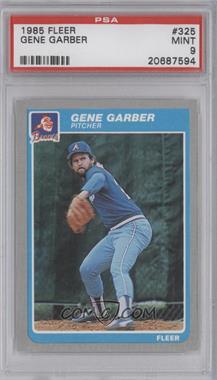 1985 Fleer - [Base] #325 - Gene Garber [PSA 9 MINT]