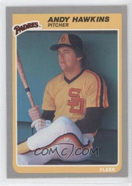 1985 Fleer - [Base] #36 - Andy Hawkins