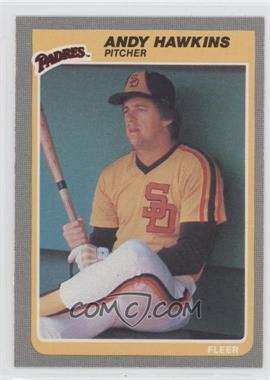 1985 Fleer - [Base] #36 - Andy Hawkins