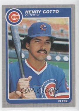 1985 Fleer - [Base] #53 - Henry Cotto