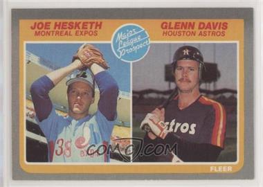 1985 Fleer - [Base] #652 - Joe Hesketh, Glenn Davis