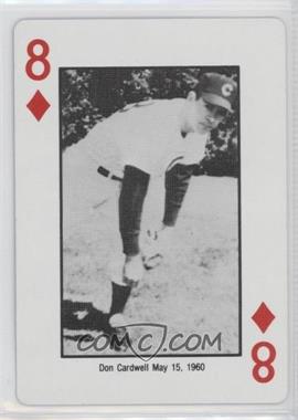 1985 Hey Hey Cubs Jack Brickhouse Playing Cards - [Base] #8D - Don Cardwell