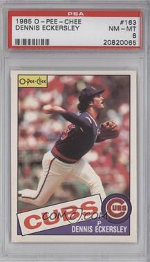 1985 O-Pee-Chee - [Base] #163 - Dennis Eckersley [PSA 8 NM‑MT]