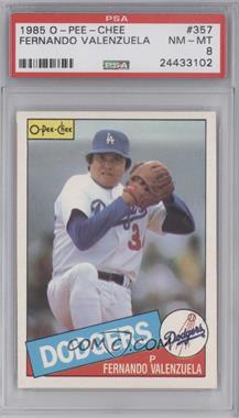 1985 O-Pee-Chee - [Base] #357 - Fernando Valenzuela [PSA 8 NM‑MT]