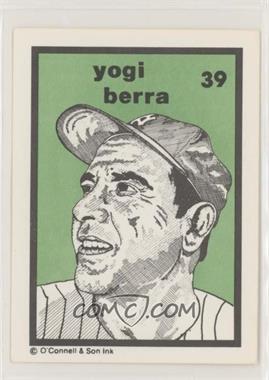 1985 O'Connell & Son Ink Series 2 - [Base] #39 - Yogi Berra