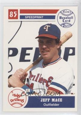 1985 Speedprint Tulsa Drillers - [Base] #24 - Jeff Mace