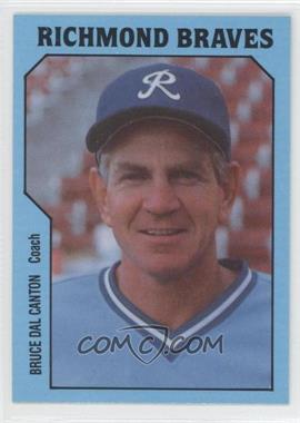 1985 TCMA Minor League - [Base] #255 - Bruce Dal Canton