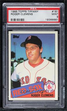 1985 Topps - [Base] - Collector's Edition (Tiffany) #181 - Roger Clemens [PSA 9 MINT]