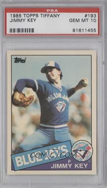 1985 Topps - [Base] - Collector's Edition (Tiffany) #193 - Jimmy Key [PSA 10 GEM MT]