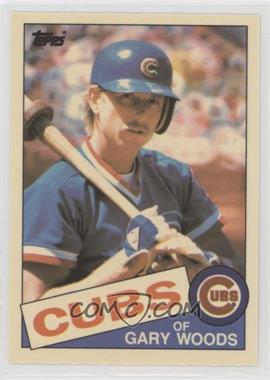 1985 Topps - [Base] - Collector's Edition (Tiffany) #46 - Gary Woods