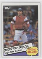 Record Breaker - Carlton Fisk