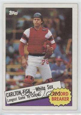 1985 Topps - [Base] #1 - Record Breaker - Carlton Fisk