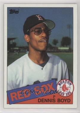 1985 Topps - [Base] #116 - Dennis Boyd