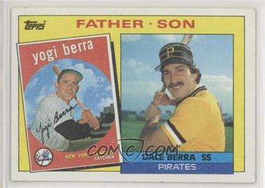 1985 Topps - [Base] #132 - Father - Son - Yogi Berra, Dale Berra [EX to NM]