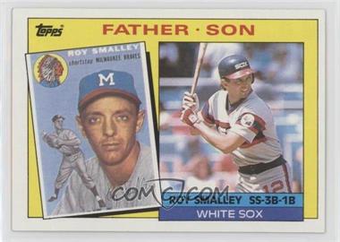 1985 Topps - [Base] #140 - Father - Son - Roy Smalley, Roy Smalley Jr.