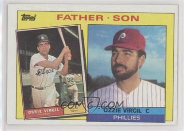 1985 Topps - [Base] #143 - Father - Son - Ossie Virgil, Ozzie Virgil