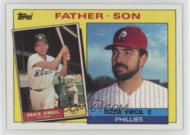 1985 Topps - [Base] #143 - Father - Son - Ossie Virgil, Ozzie Virgil