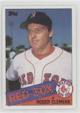 1985 Topps - [Base] #181 - Roger Clemens