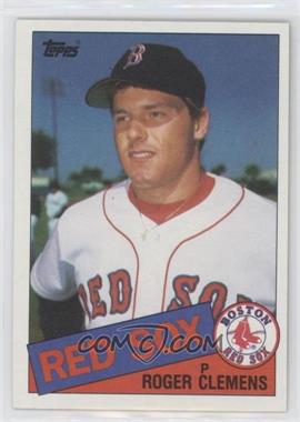 1985 Topps - [Base] #181 - Roger Clemens [Good to VG‑EX]