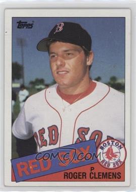 1985 Topps - [Base] #181 - Roger Clemens