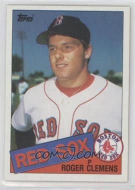 1985 Topps - [Base] #181 - Roger Clemens