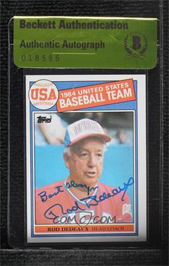 1985 Topps - [Base] #389 - Rod Dedeaux [BAS Seal of Authenticity]