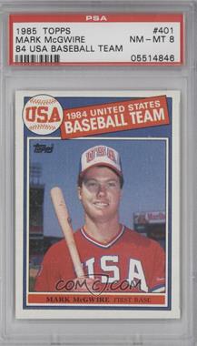 1985 Topps - [Base] #401 - Mark McGwire [PSA 8 NM‑MT]