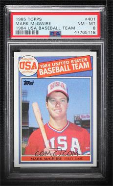 1985 Topps - [Base] #401 - Mark McGwire [PSA 8 NM‑MT]