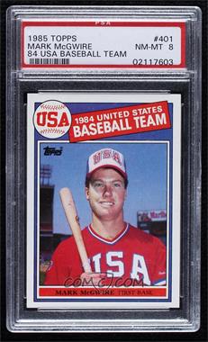 1985 Topps - [Base] #401 - Mark McGwire [PSA 8 NM‑MT]