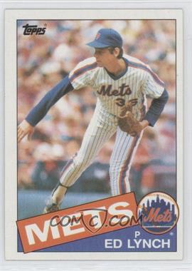 1985 Topps - [Base] #467 - Ed Lynch