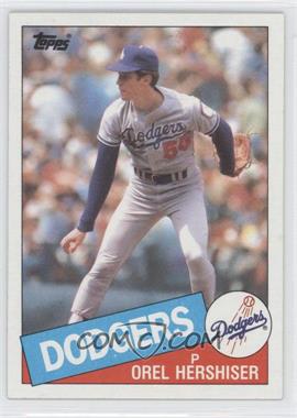 1985 Topps - [Base] #493 - Orel Hershiser