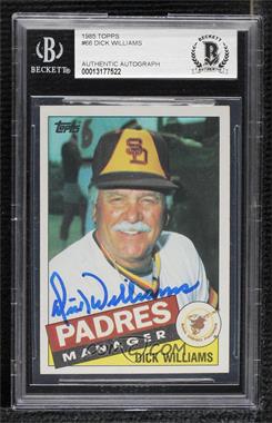 1985 Topps - [Base] #66 - Dick Williams [BAS Authentic]