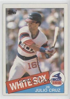 1985 Topps - [Base] #749 - Julio Cruz