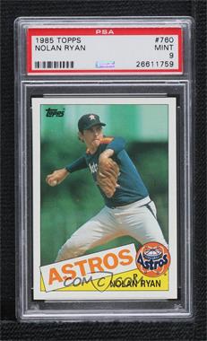 1985 Topps - [Base] #760 - Nolan Ryan [PSA 9 MINT]