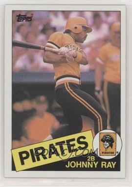 1985 Topps - [Base] #96 - Johnny Ray