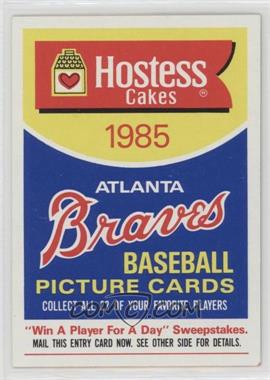 1985 Topps Hostess Cakes Atlanta Braves - Food Issue Expired Sweepstakes Redemption #_ATBR - Atlanta Braves