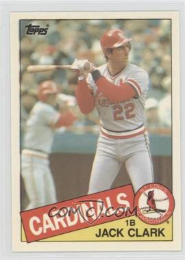 1985 Topps Traded - [Base] - Collector's Edition (Tiffany) #22T - Jack Clark