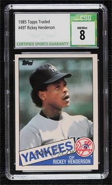 1985 Topps Traded - [Base] #49T - Rickey Henderson [CSG 8 NM/Mint]