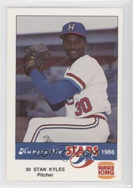 1986 Burger King Huntsville Stars - [Base] #_STKY - Stan Kyles