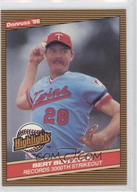 1986 Donruss Highlights - Box Set [Base] #31 - Bert Blyleven