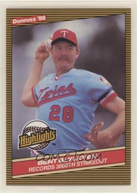 1986 Donruss Highlights - Box Set [Base] #31 - Bert Blyleven