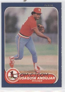 1986 Fleer - [Base] #26 - Joaquin Andujar