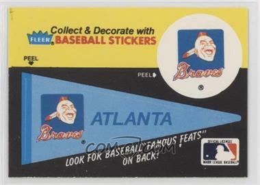 1986 Fleer - Team Stickers Inserts/Baseball's Famous Feats #_ATBR.1 - Atlanta Braves Pennant - Deacon Phillippe