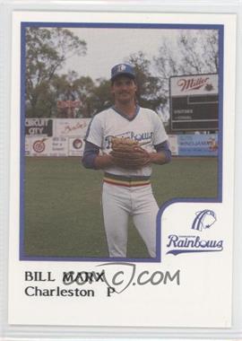 1986 ProCards Charleston Rainbows - [Base] #_BIMA - Bill Marx